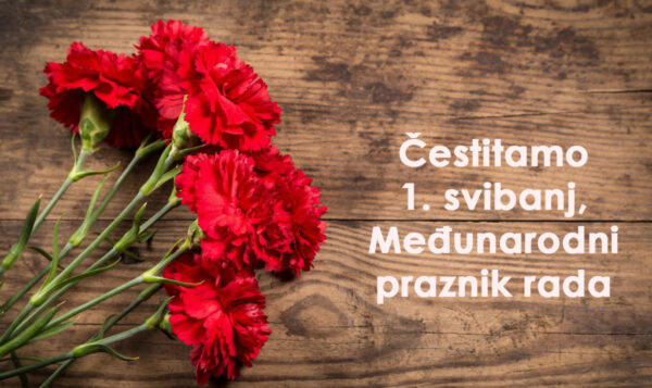 Čestitamo vam Međunarodni praznik rada!
